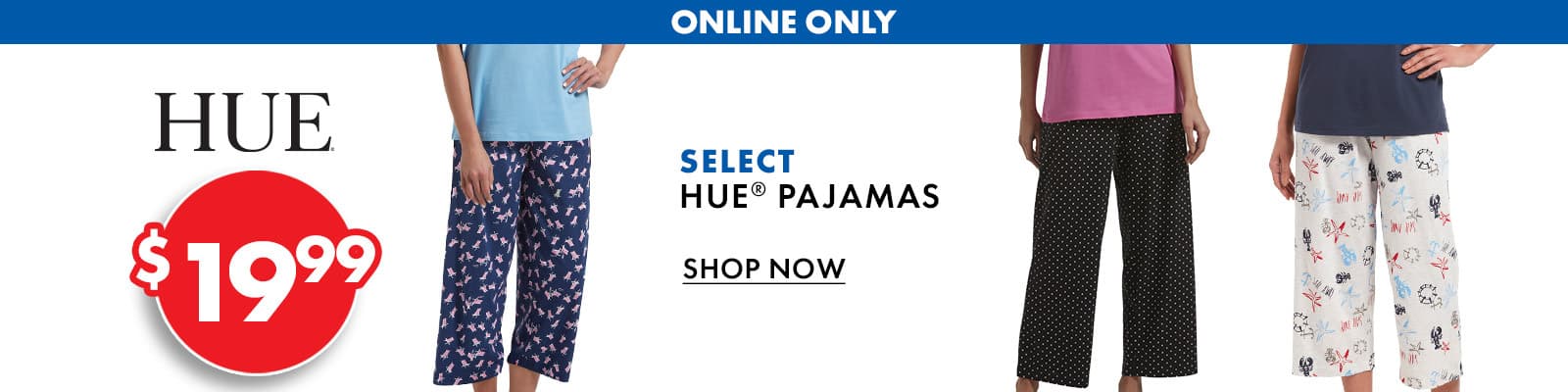 Select $19.99 Hue Pajamas