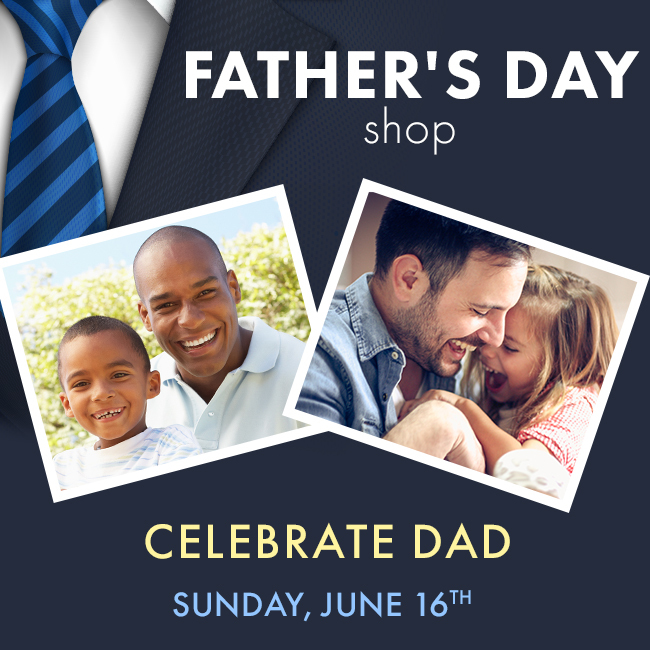 Shop the Father's Day Shop