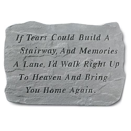If Tears Could Build a Stairway Stone