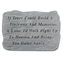If Tears Could Build a Stairway Stone