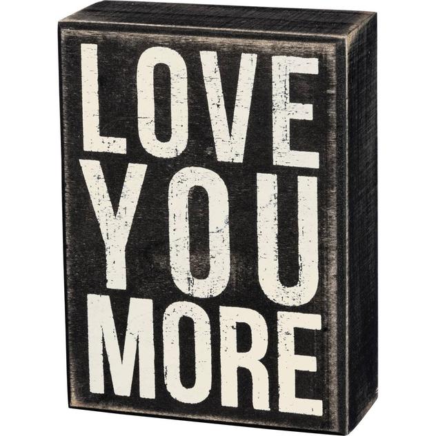 Primitives By Kathy Love You More Box Sign
