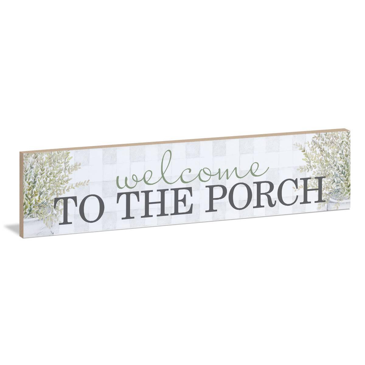 Welcome to the Porch Sign
